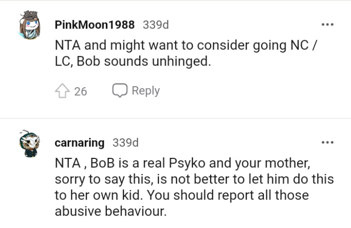 OP should report all that abusive behavior