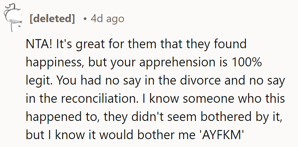 NTA! Happy for them, but her skepticism is valid. She didn't choose their split or reunion.