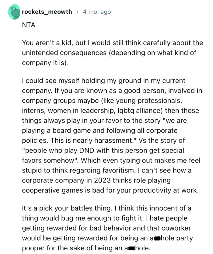 “NTA. You aren't a kid, but I would still think carefully about the unintended consequences.”