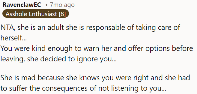 She's responsible for herself as an adult and now faces the consequences.