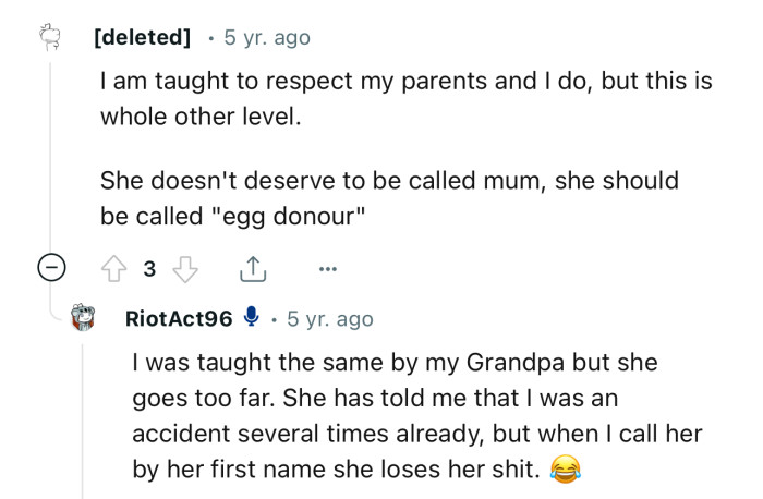 “She doesn't deserve to be called mum; she should be called ‘egg donor’…”