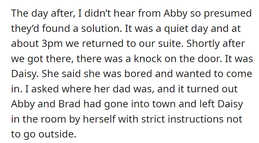 Abby and Brad left Daisy alone with strict instructions. Bored, she showed up at the door seeking company.