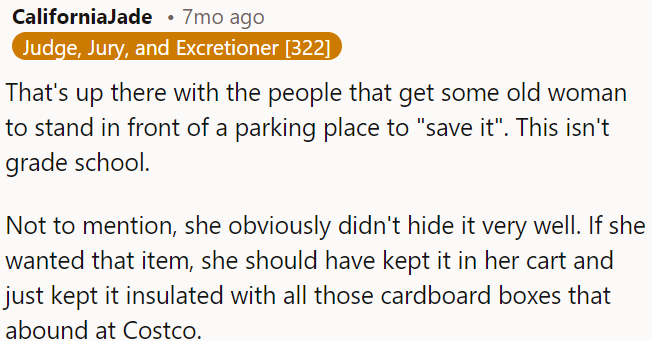If she truly wanted the item, she should have kept it in her cart rather than leaving it out in the open.