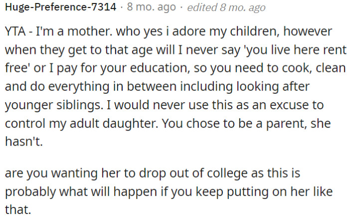Raising children is a choice, and OP should not use it as a means to manipulate his grown-up daughter.