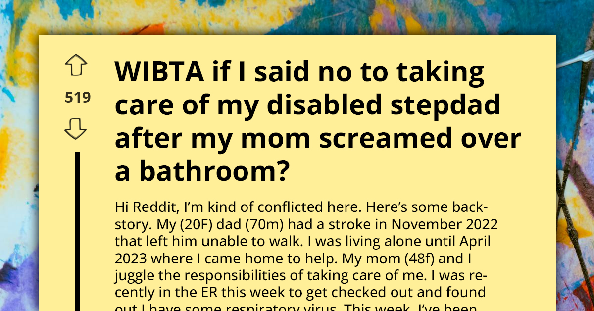 Daughter Considers Refusing to Care for Disabled Stepdad Following Mother's Rage Over Bathroom Cleaning