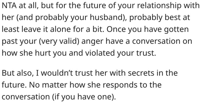 She should express her displeasure with her mother-in-law once her anger subsides.