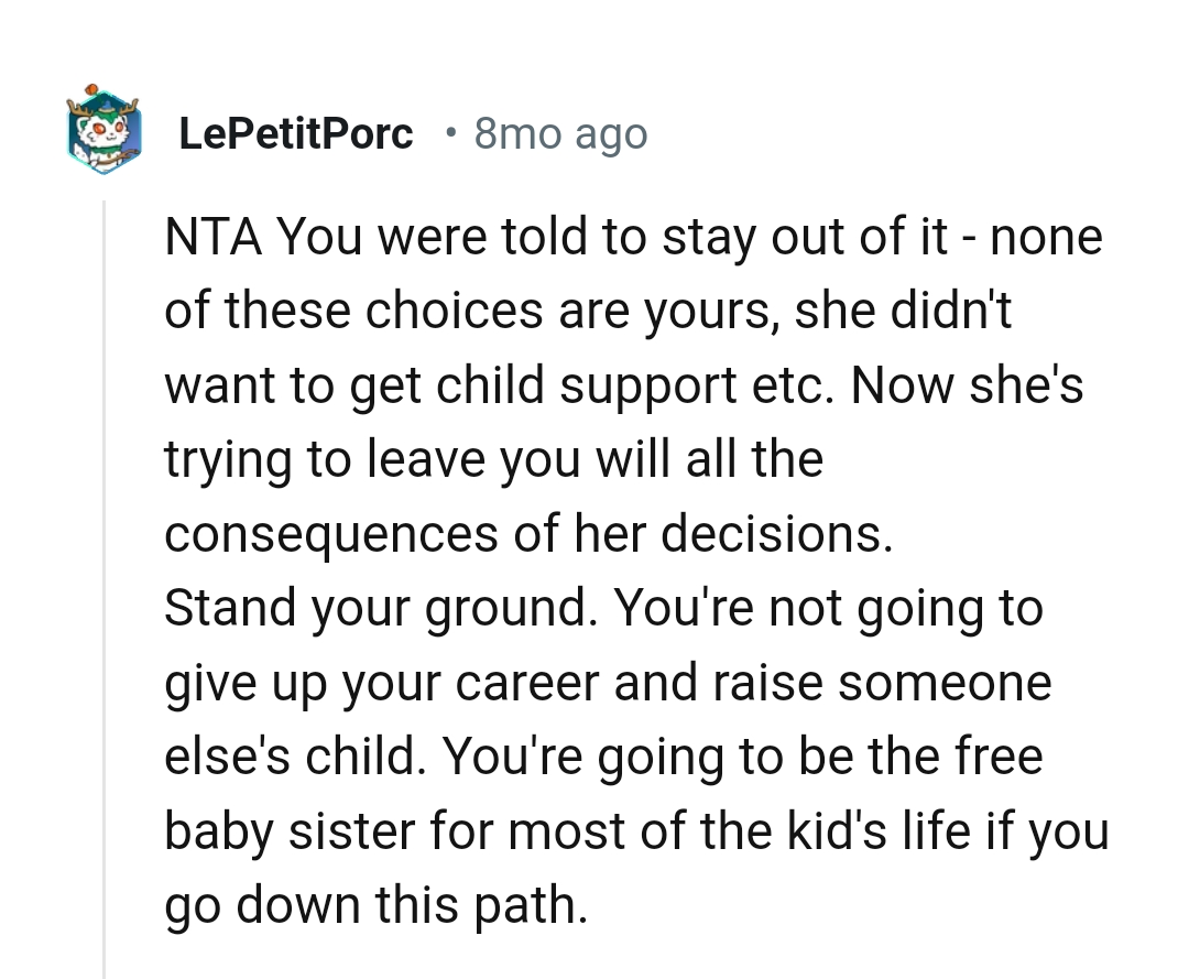 The OP is not going to give up her career