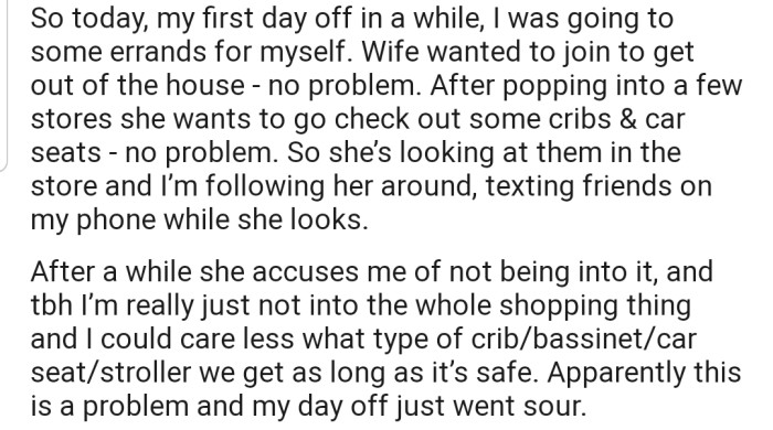 OP's wife decided to check out some baby gear, but she could clearly see that OP was uninterested in picking out items for their incoming baby. This certainly upset her.