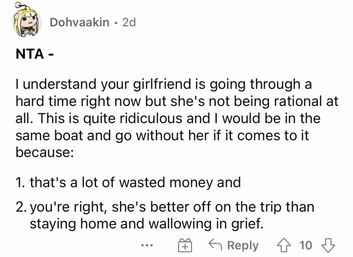 Her decision to cancel the trip was irrational and quite ridiculous.