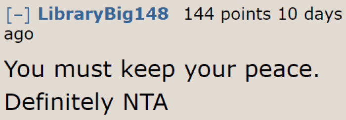 She only needs to keep her peace.