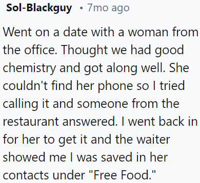 Woman only wants free food, so she goes on dates with guys.