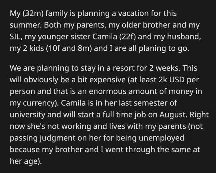 They will give her ample notice to adjust her schedule, but Camila will essentially replace their hired babysitter for those two months.
