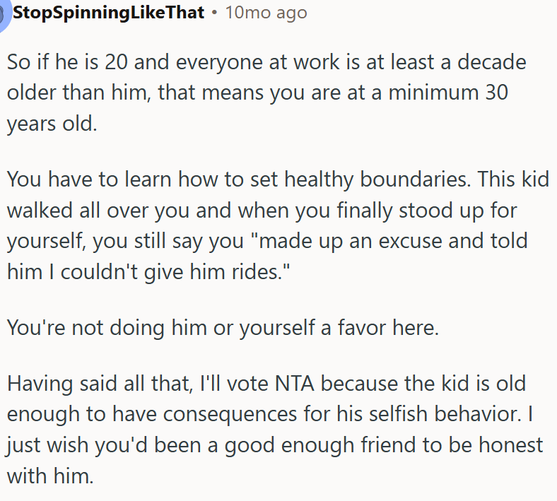 OP has to learn how to set healthy boundaries.