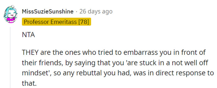 If they're going to dish it out, they should be prepared to take it in return when it comes to discussing finances.