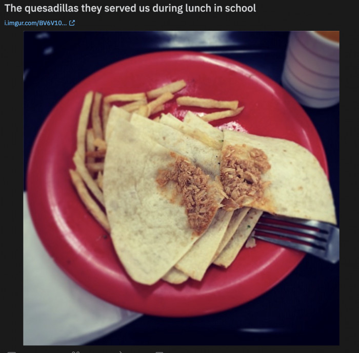 6. These quesadillas are closer to chips than anything.