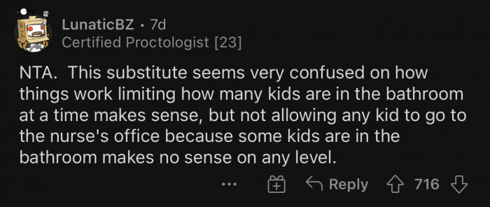 The substitute teacher's excuse doesn't make any sense.