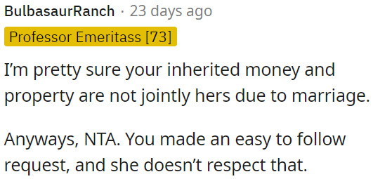 OP's request was clear, and she disregarded it.