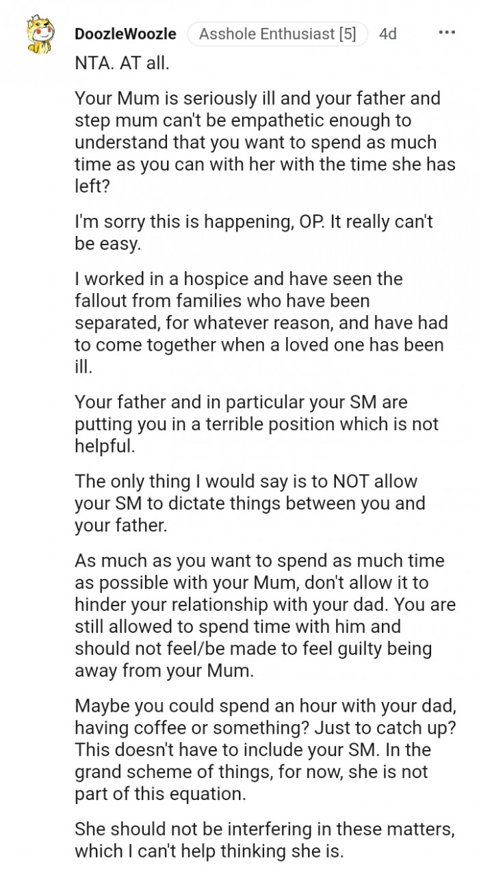 Your father and stepmom can't be empathetic enough.