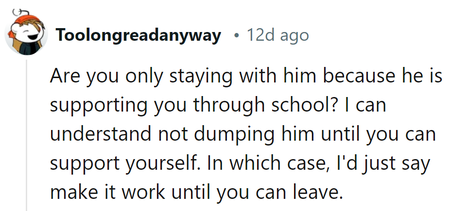 Is she only staying for the school support? If so, tough it out until she can stand independently.