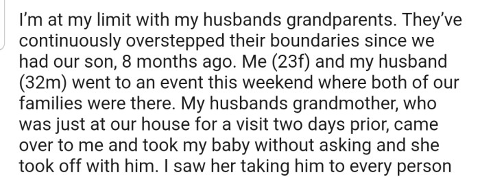 OP's husband's grandparents have continuously overstepped their boundaries since the birth of her son
