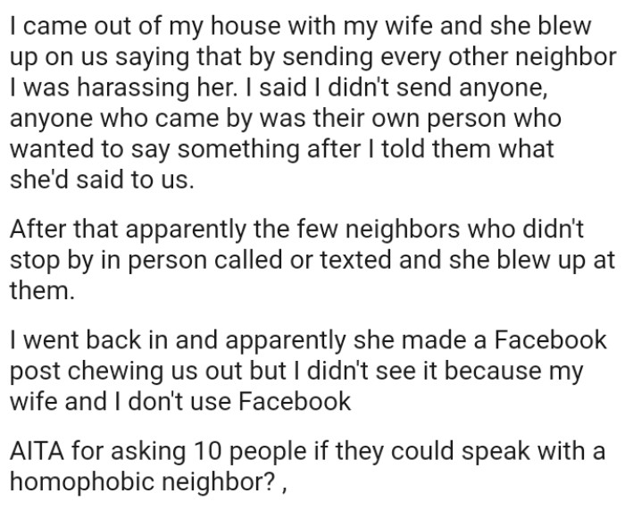 The neighbor made a Facebook post chewing them out but the OP didn't see it