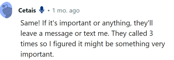 If it's crucial, they'll leave a message or shoot a text—three calls are like the Morse code for 