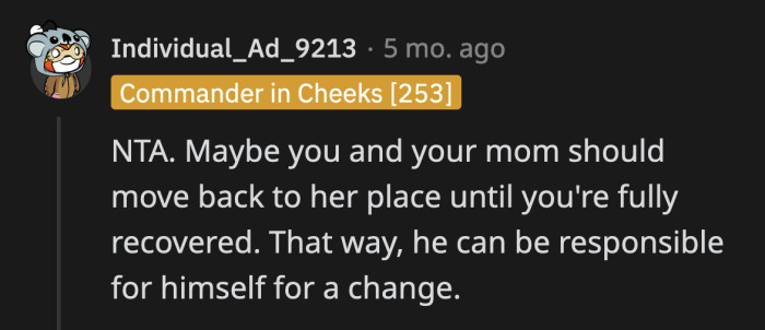 She is literally recovering from brain surgery, and he pesters her about doing his damn laundry.