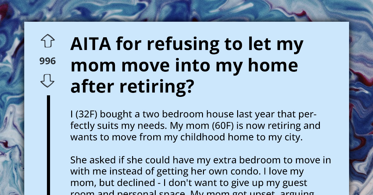 Mother Insists On Living With 32-Year-Old Daughter Against Her Wishes, Ignoring Alternatives
