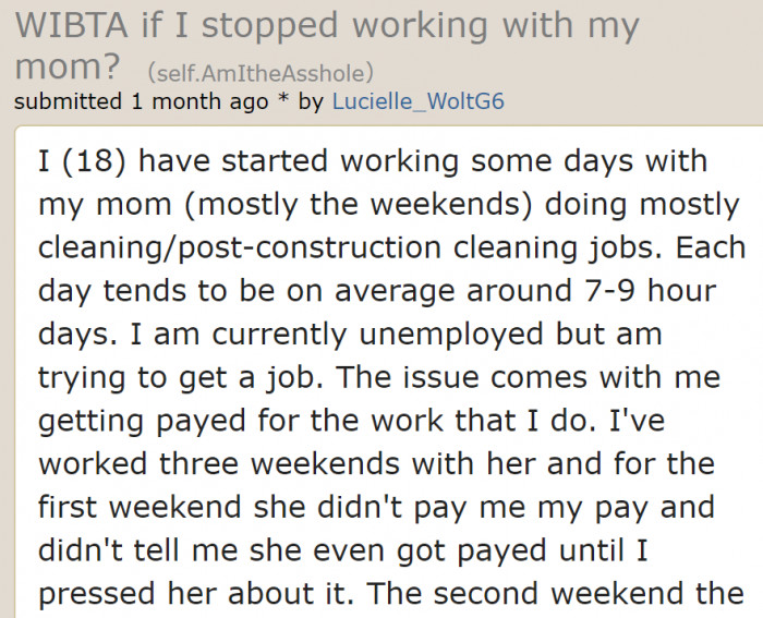 The OP comes with her mom to work. It's a cleaning job.