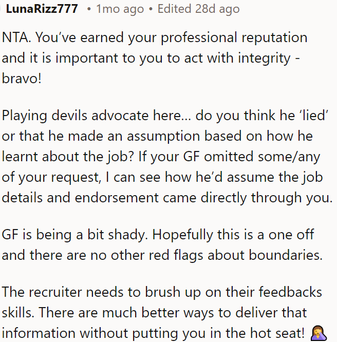 The recruiter needs to improve their feedback skills; there are better ways to deliver that information without putting someone in the hot seat.