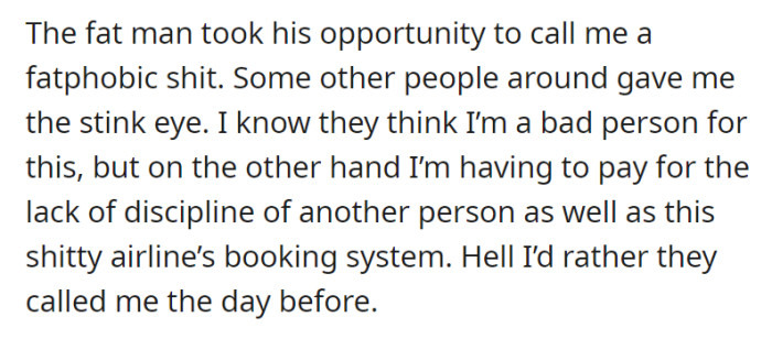 OP received a bad comment (was called a “fatphobic sh*t”) and judging looks.