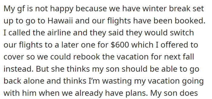 Conflict over rescheduling a Hawaii trip arises as OP suggests supporting their son, while the girlfriend insists the son should go alone.