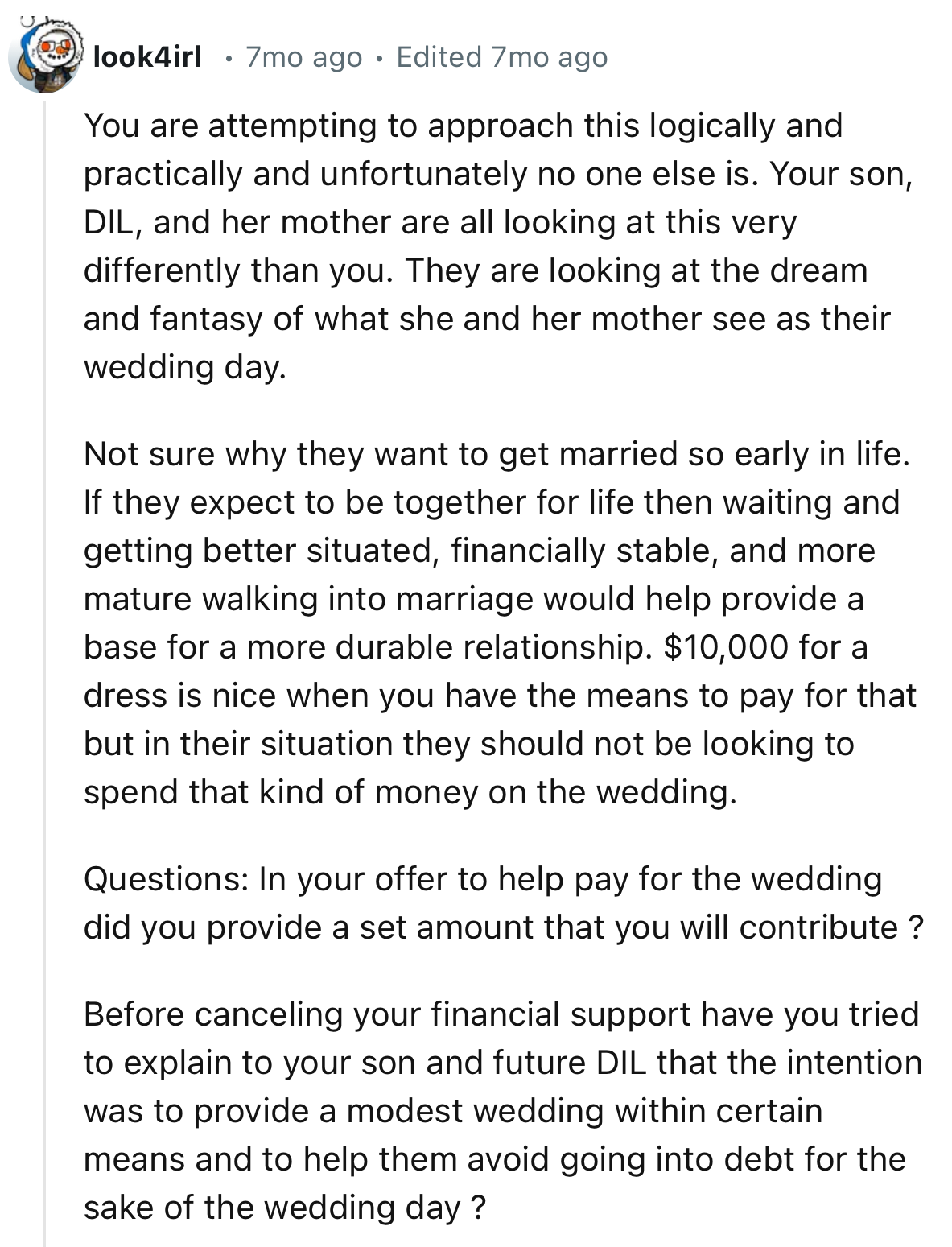“Your son, DIL, and her mother are all looking at this very differently than you. They are looking at the dream and fantasy of what she and her mother see as their wedding day.”