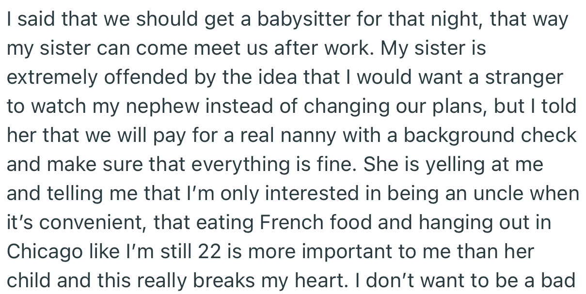 OP’s sister is upset that he would rather let a stranger care for the baby than change his plans
