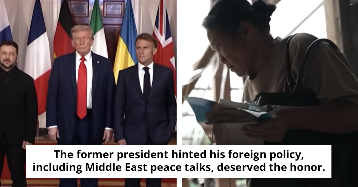 Trump Administration Claims He Deserves Nobel Peace Prize More Than Any Leader Before