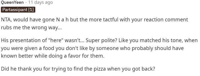 This person says that she's NTA and that they felt she was matching his energy after he gave her the corn dog in that tone.