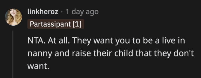 They want to saddle OP with the responsibilities they do not want