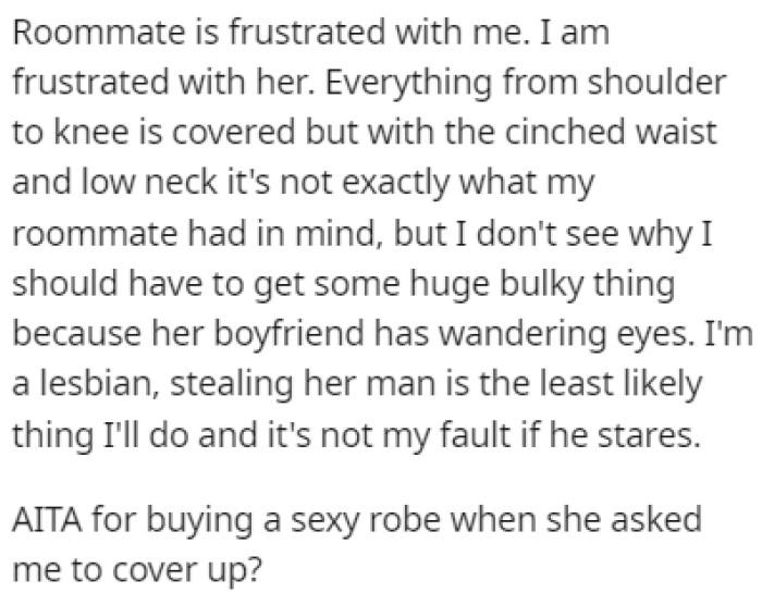 OP wants to know if she's the one at fault here