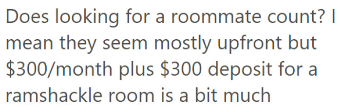 Three hundred bucks for a noisy, ramshackle room? No thanks!