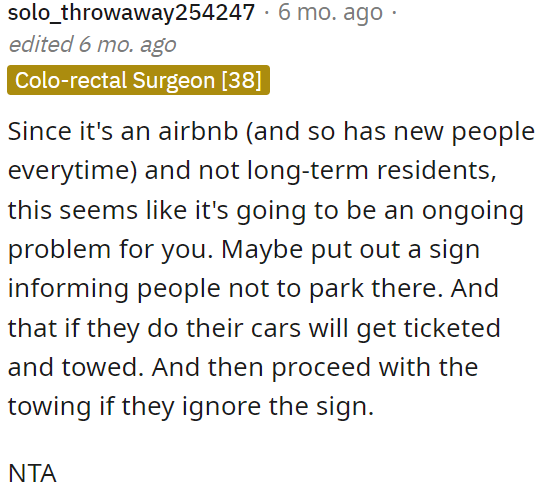 Maybe putting up a sign or something similar might be best just to establish a boundary.