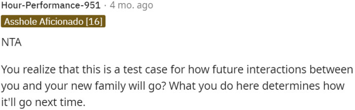 This situation serves as a test for future interactions with OP's new family