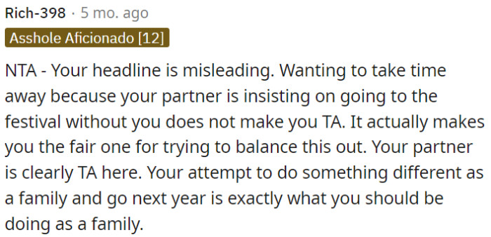 OP is trying to balance things, while his partner seems to be in the wrong.