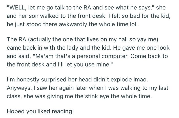 The mom proceeded to report the matter to the RA. Turns out it was indeed a personal computer