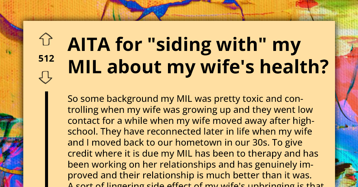 Man Torn Between Supporting Wife's Traumatic Past And Heeding Mother-In-Law's Medical Advice On Health Issues