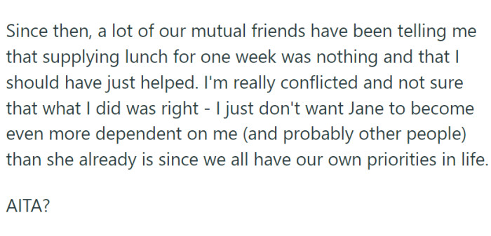 A lot of their mutual friends are judging OP, making her second-guess her decisions.