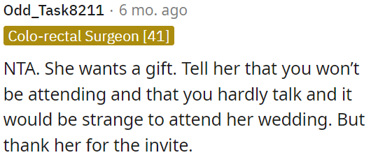 OP should politely decline the wedding invitation, citing limited communication and feeling that it would be awkward to attend.