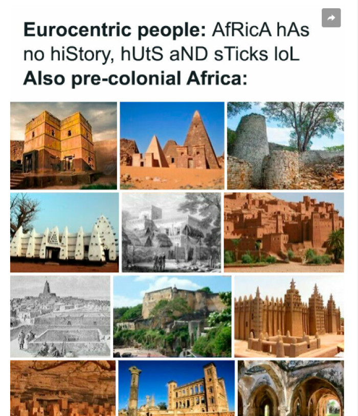 20. The African continent had civilizations with math, astronomy, and architecture that still amaze engineers today