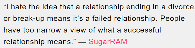 13. People have too narrow a view of what a successful relationship means