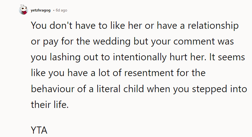 It Seems Like You Have a Lot of Resentment for the Behavior of a Literal Child When You Stepped into Their Life. YTA