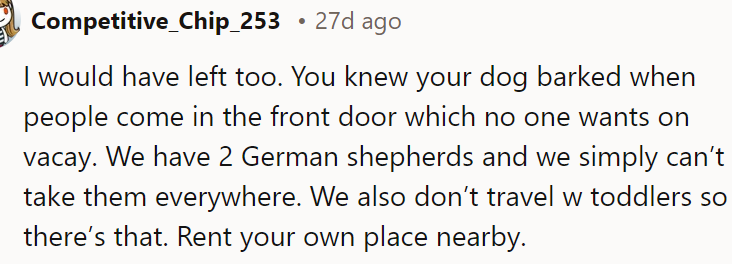 Leaving the vacation was a good decision